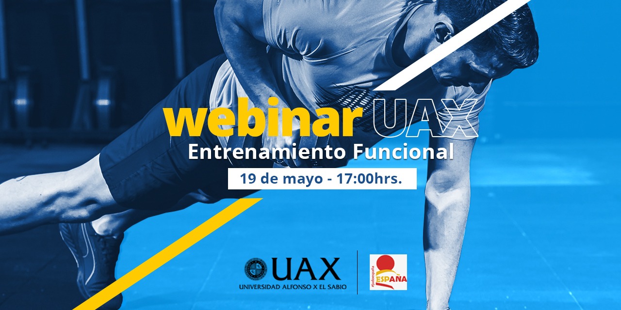 UAX invita en exclusiva a nuestros Federados a un interesante Webinar sobre Entrenamiento Funcional