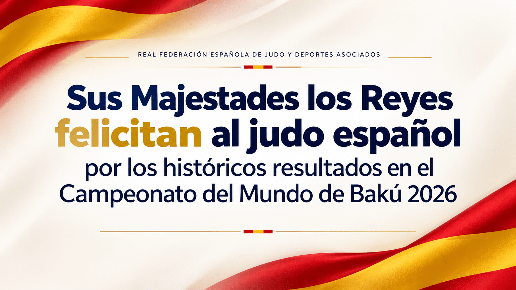 Sus Majestades los Reyes felicitan al judo español por sus históricos resultados en el Campeonato del Mundo de Bakú